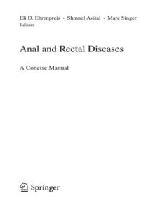 Anal and Rectal Diseases A Concise Manual