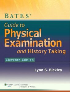 Bates‘ Guide to Physical Examination and History-Taking (11th Edition)