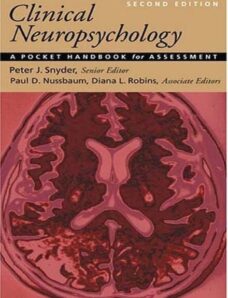Clinical Neuropsychology A Pocket Handbook for Assessment by Peter J. Snyder, Paul D. Nussbaum and D