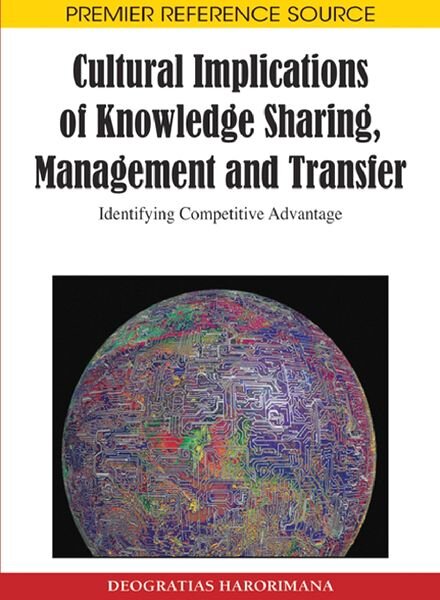 Cultural Implications of Knowledge Sharing, Management and Transfer
