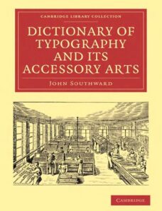 Dictionary of Typography and its Accessory Arts By John Southward