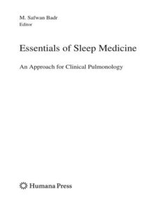 Essentials of Sleep Medicine An Approach for Clinical Pulmonology