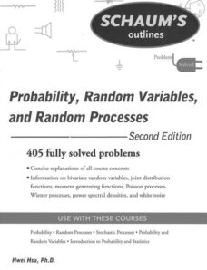 Hwei Hsu, Schaum’s Outline of Probability, Random Variables, and Random Processes, Second Edition.pd