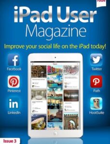 iPad User Magazine – Issue 3, 2013