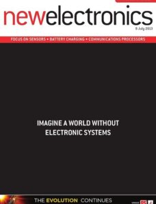 New Electronics – 9 July 2013
