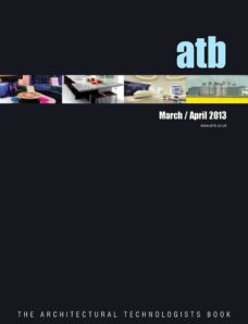 The Architectural Technologists Book — March-April 2013
