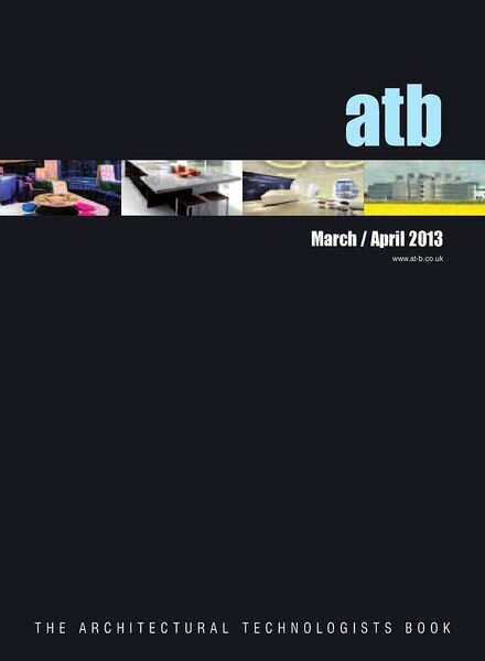 The Architectural Technologists Book – March-April 2013