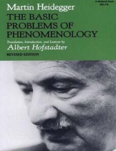 The Basic Problems of Phenomenology by Martin Heidegger