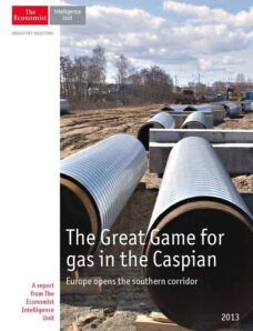 The Economist (Intelligence Unit) – The Great Game for gaz in the Caspian (2013)