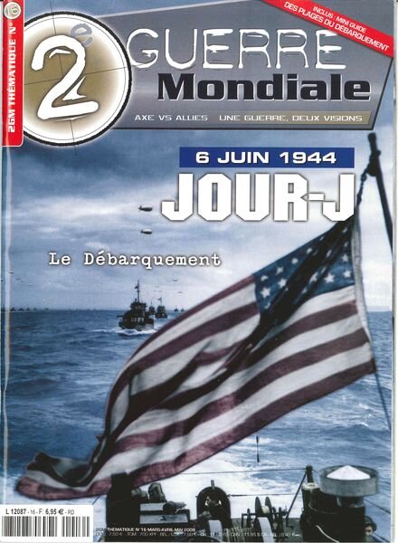 6 Juin 1944 JOUR J (2e Guerre Mondiale Thematique 16)