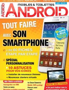 Android Mobiles & Tablettes 12 – Mars-Mai 2012