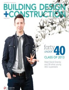 Building Design + Construction – May 2013