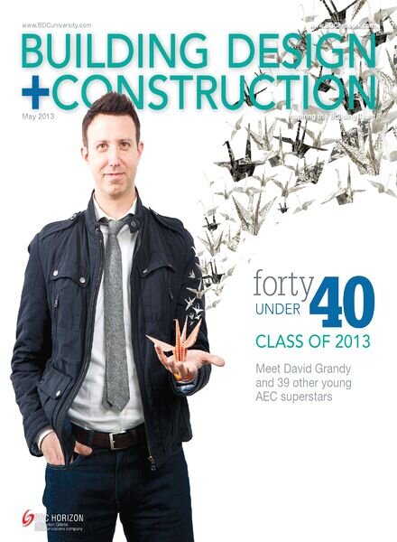 Building Design + Construction – May 2013