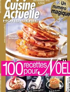 Cuisine Actuelle Hors-Serie 101 – Novembre-Decembre 2012