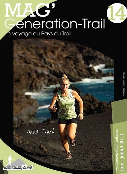 Generation Trail – Juin-Juillet 2012