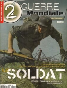Le Soldat (Tome II) (2e Guerre Mondiale Thematique 18)