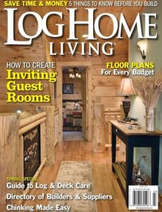 Log Home Living Magazine – March 2013