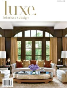 Luxe Interior + Design Magazine Chicago Edition Fall 2012