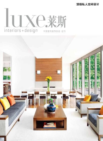Luxe Interior + Design Magazine China Edition Vol-1 Issue 01