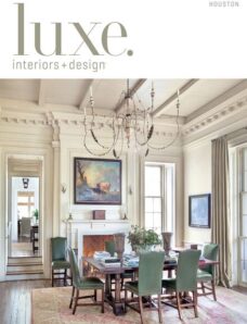 Luxe Interior + Design Magazine Houston Edition Summer 2013