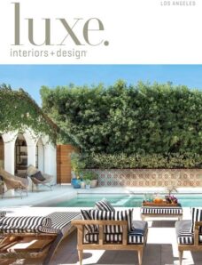 Luxe Interior + Design Magazine Los Angeles Edition Spring 2013