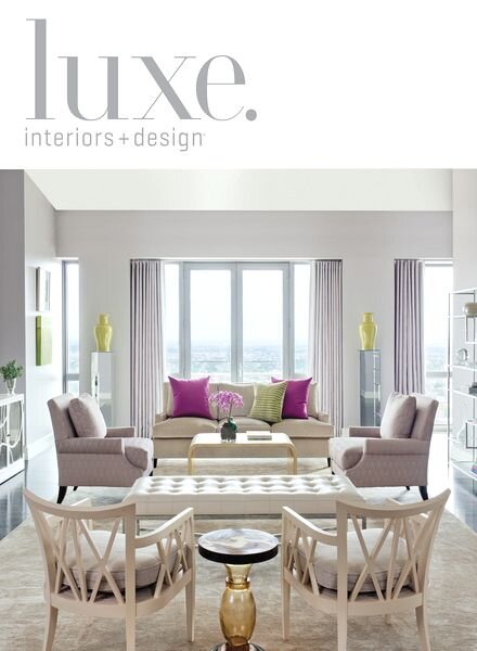 Luxe Interior + Design Magazine National Edition Summer 2013