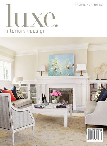 Luxe Interior + Design Magazine Pacific Northwest Edition Winter 2013