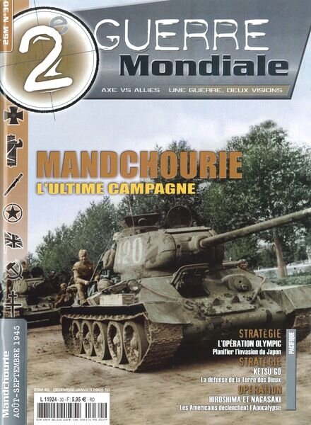 Mandchourie L’Ultime Campagne (2e Guerre Mondiale 30)