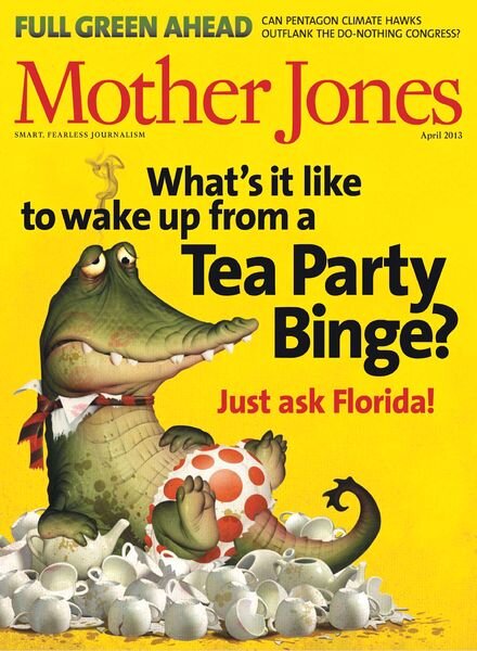 Mother Jones — March-April 2013