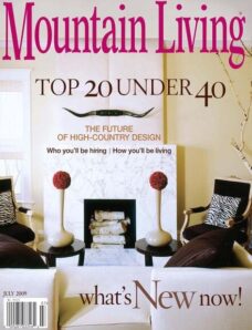 Moutain Living – July 2009