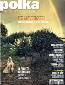 Polka Magazine 22 – Juin-Juillet-Aout 2013
