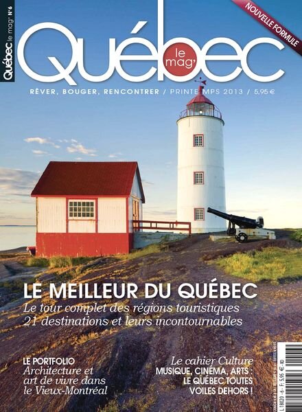 Quebec le mag 6 — Printemps 2013