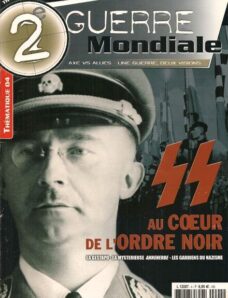 SS — Au Coeur de L’Ordre Noir (2e Guerre Mondiale Thematique 4)