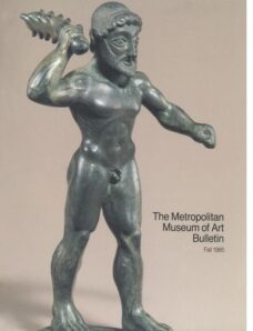 The Metropolitan Museum of Art Bulletin, v. 43, no. 2 (Fall, 1985)