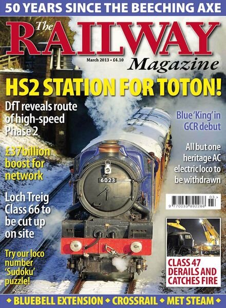The Railway Magazine — March 2013