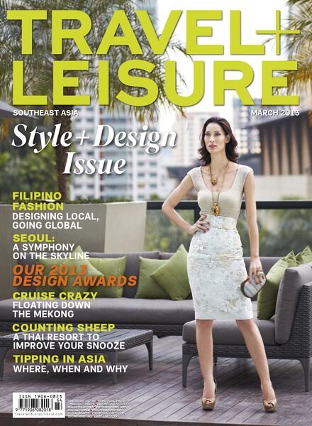 Travel + Leisure South Asia — March 2013