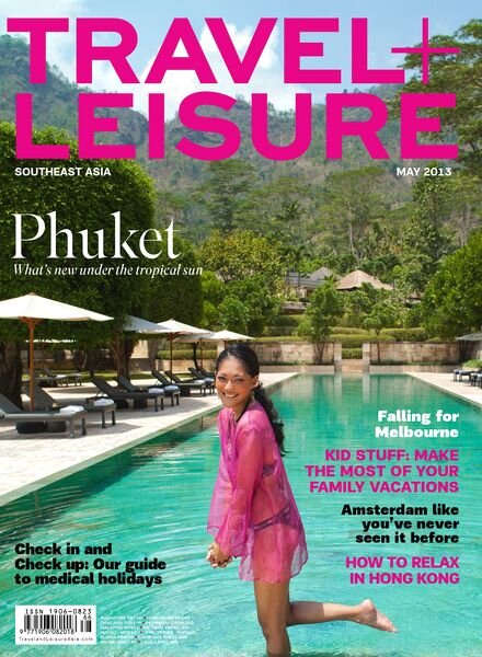 Travel + Leisure South Asia – May 2013