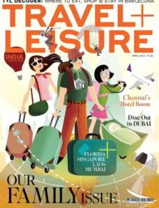 Travel+Leisure India — April 2013