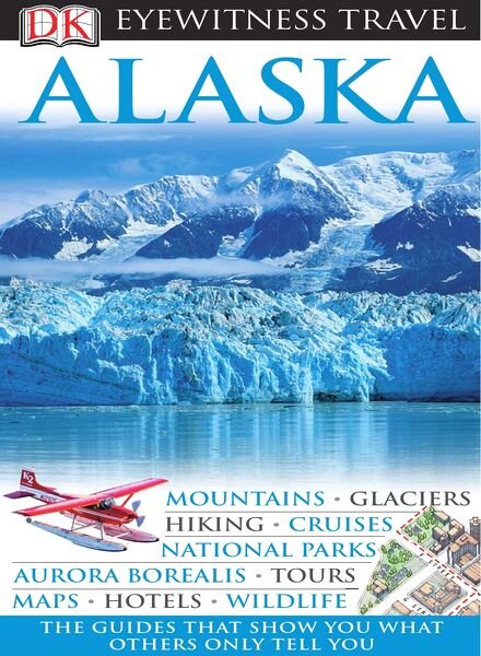 Alaska – Eyewitness Travel Guide