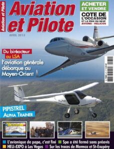 Aviation et Pilote 471 – Avril 2013