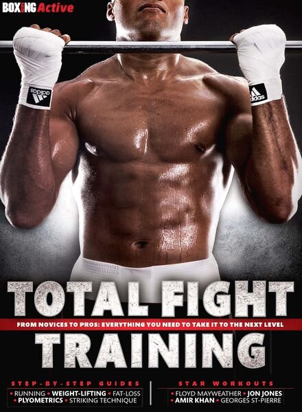 Boxing News Magazine Special Edition — Total Fight Training