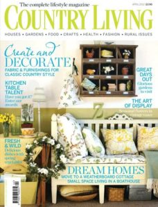 Country Living UK – April 2012