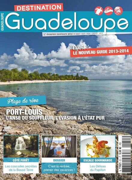 Destination Guadeloupe N 51 — Septembre-Octobre-Novembre 2013