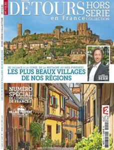Detours en France Hors-Serie Collection 4 – Les plus beaux villages de nos regions