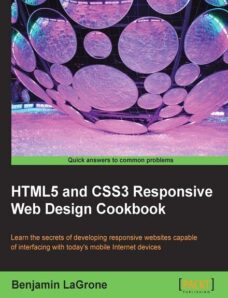 LaGrone B — HTML5 and CSS3 Responsive Web Design Cookbook — 2013