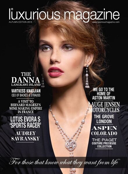 Luxurious Magazine – Autumn 2013