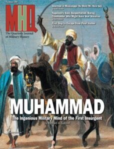 MHQ The Quarterly Journal of Military History Vol-19, Issue 4 (2007-Summer)