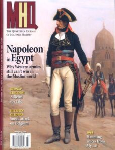 MHQ The Quarterly Journal of Military History Vol-25, Issue 1 (2012-Autumn)