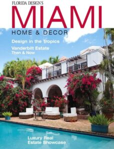 Miami Home & Decor Magazine Vol-9, Issue 2
