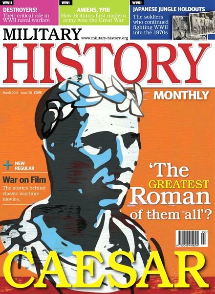 Military History Monthly – March 2013